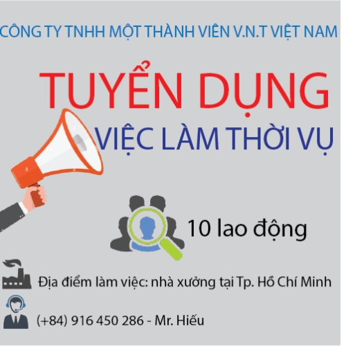 V.N.T Viet Nam Co., Ltd tuyển dụng việc làm thời vụ tại Tp.Hồ Chí Minh